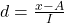 d = \frac{x - A}{I}